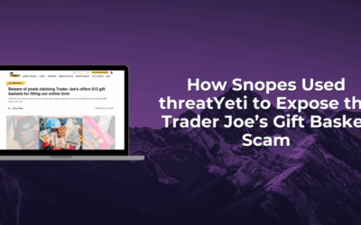 How Snopes Used threatYeti to Expose the Trader Joe’s Gift Basket Scam: The Case for a Malicious URL Checker